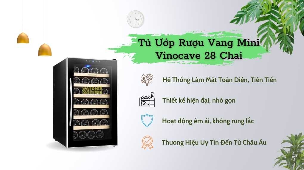 tủ rượu vang Vinocave Mini 28 Chai